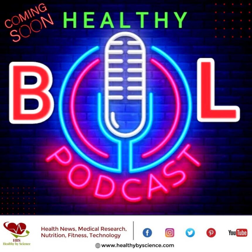 Healthy by Science Podcast Healthy Bol